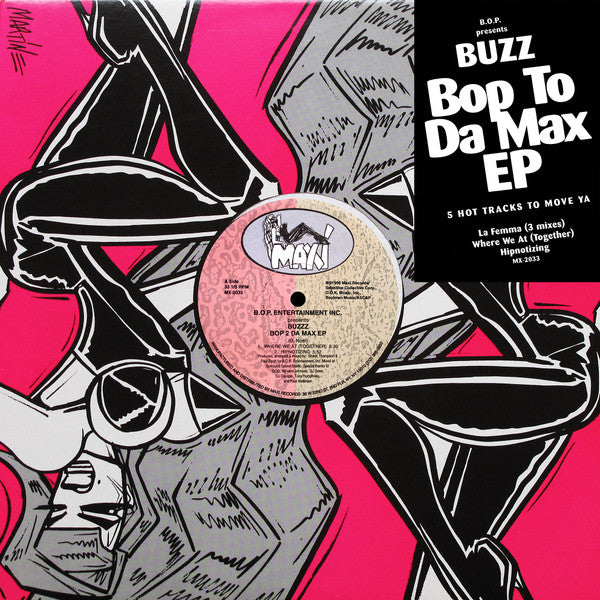 B.O.P. Entertainment Inc.* Presents Buzzz - BOP 2 Da Max EP (12", EP)