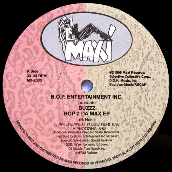 B.O.P. Entertainment Inc.* Presents Buzzz - BOP 2 Da Max EP (12", EP)