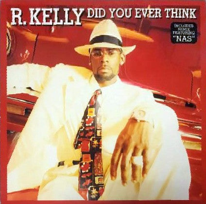 R. Kelly : Did You Ever Think (12")