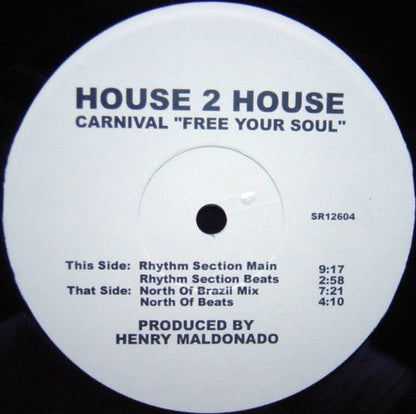 House 2 House - Carnival "Free Your Soul" (12", TP)