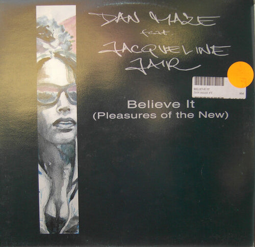 Dan Maze Featuring Jacqueline Jair : Believe It (Pleasures Of The New) (12")