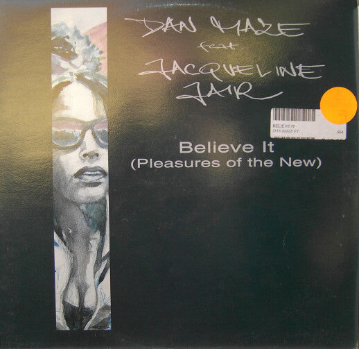 Dan Maze Featuring Jacqueline Jair : Believe It (Pleasures Of The New) (12")
