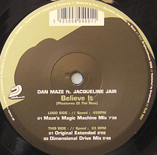 Dan Maze Featuring Jacqueline Jair : Believe It (Pleasures Of The New) (12")