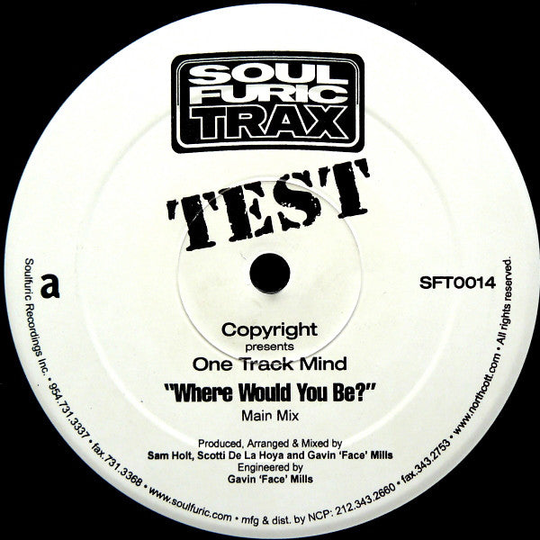 Copyright Presents One Track Mind* - Where Would You Be? (12", TP)