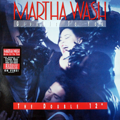Martha Wash - Give It To You (2x12")