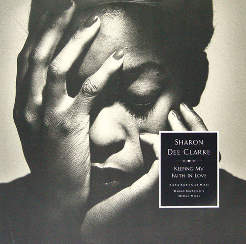 Sharon Dee Clarke : Keeping My Faith In Love (12")