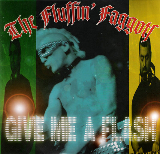 Fluffin' Faggots Rape Tirry : Give Me A Flash (12")