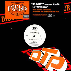 Field Mob - So What / My Wheels (12")