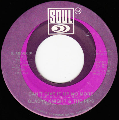Gladys Knight And The Pips : Neither One Of Us (Wants To Be The First To Say Goodbye) / Can't Give It Up No More (7", Single)
