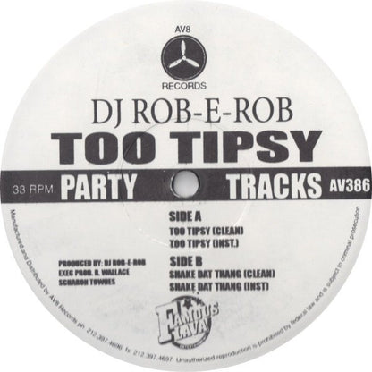 DJ Rob-E-Rob : Too Tipsy (12")