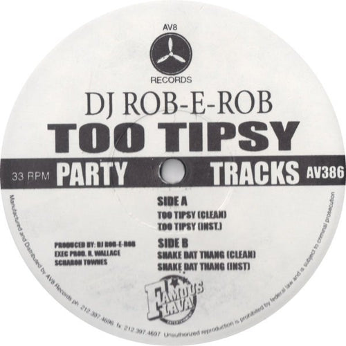 DJ Rob-E-Rob : Too Tipsy (12")