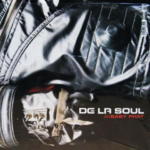 De La Soul : Baby Phat (12")
