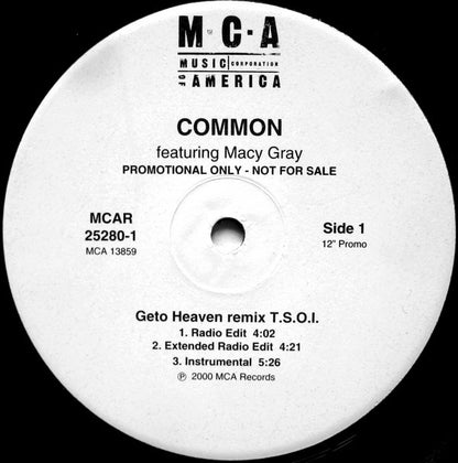 Common Featuring Macy Gray : Geto Heaven (T.S.O.I. Remix) (12", Promo)