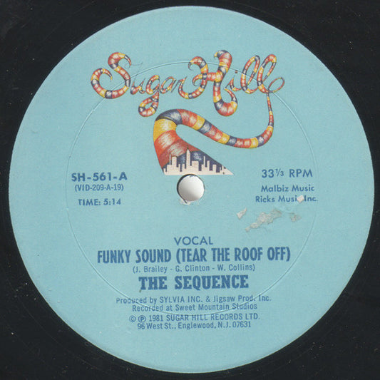 The Sequence - Funky Sound (Tear The Roof Off) (12")