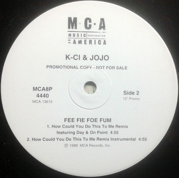 K-Ci & JoJo - Fee Fie Foe Fum (The Remix) (12", Promo)