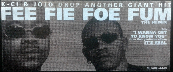 K-Ci & JoJo - Fee Fie Foe Fum (The Remix) (12", Promo)