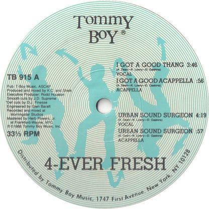 4-Ever Fresh : I Got A Good Thang  (12")
