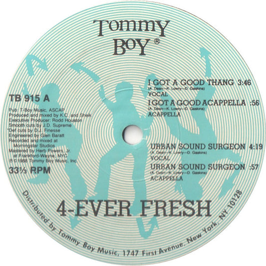 4-Ever Fresh : I Got A Good Thang  (12")