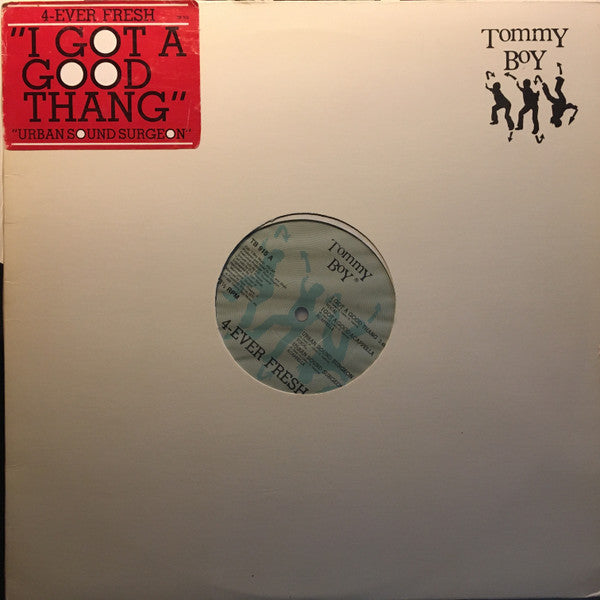 4-Ever Fresh : I Got A Good Thang  (12")
