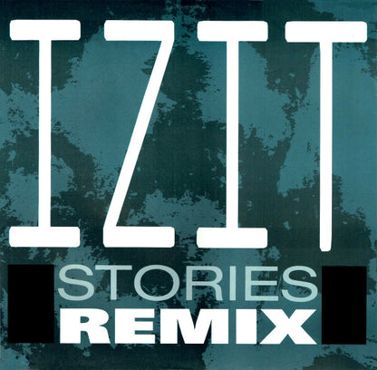 Izit - Stories (Remix) (12")