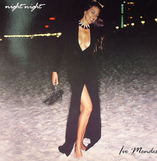 Ive Mendes - Night Night (12")