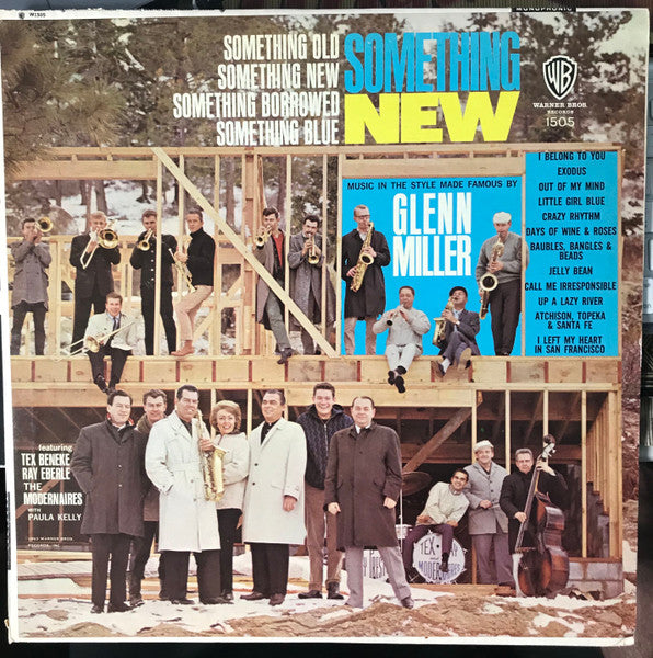 Tex Beneke, Ray Eberle, The Modernaires With Paula Kelly : Something Old - Something New - Something Borrowed - Something Blue; Music In The Style Made Famous By Glenn Miller (LP, Album, Mono)