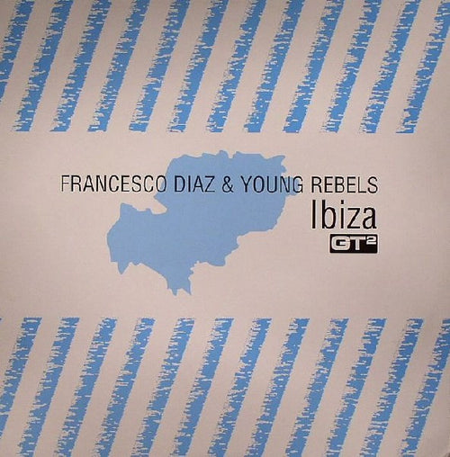 Francesco Diaz & Young Rebels - Ibiza (12")