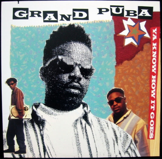 Grand Puba - Ya Know How It Goes / Lickshot (12")