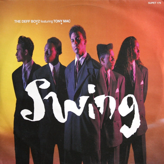 The Deff Boyz Featuring Tony Mac : Swing (12")