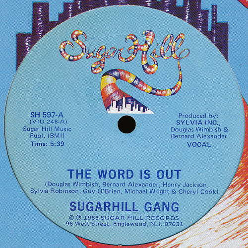 Sugarhill Gang - The Word Is Out (12")