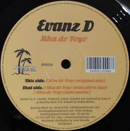 Evanz D : Iiha Do Fogo (12")