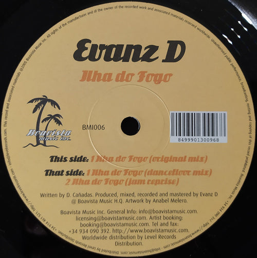 Evanz D : Iiha Do Fogo (12")