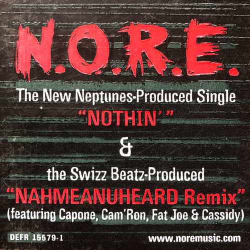 N.O.R.E. : Nothin’ / Nahmeanuheard Remix (12", Single, Promo)