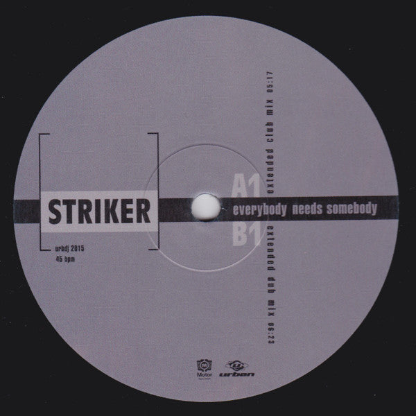 Striker  - Everybody Needs Somebody (12")