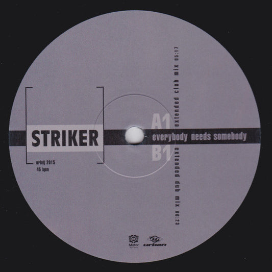 Striker  - Everybody Needs Somebody (12")