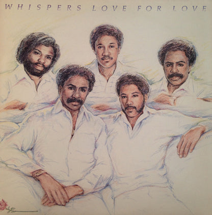 The Whispers : Love For Love (LP, Album, All)