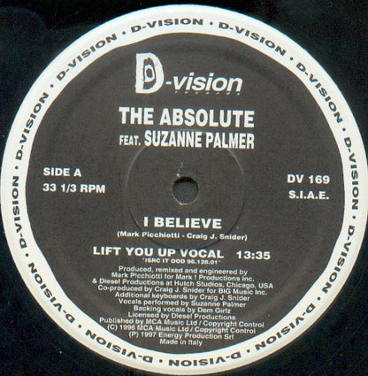 The Absolute Featuring Suzanne Palmer : I Believe (The Remixes By Mark Picchiotti) (12", Par)