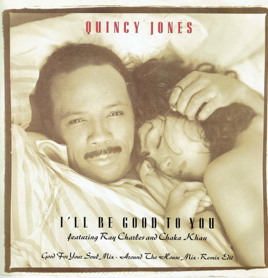 Quincy Jones Featuring Ray Charles And Chaka Khan : I'll Be Good To You (12")