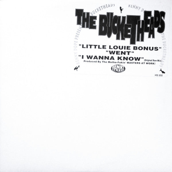 Kenny Dope* Presents The Bucketheads : Little Louie Bonus (12")