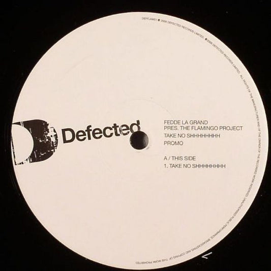 Fedde Le Grand Pres. The Flamingo Project : Take No Shhhhhhhh (12", S/Sided, Promo)