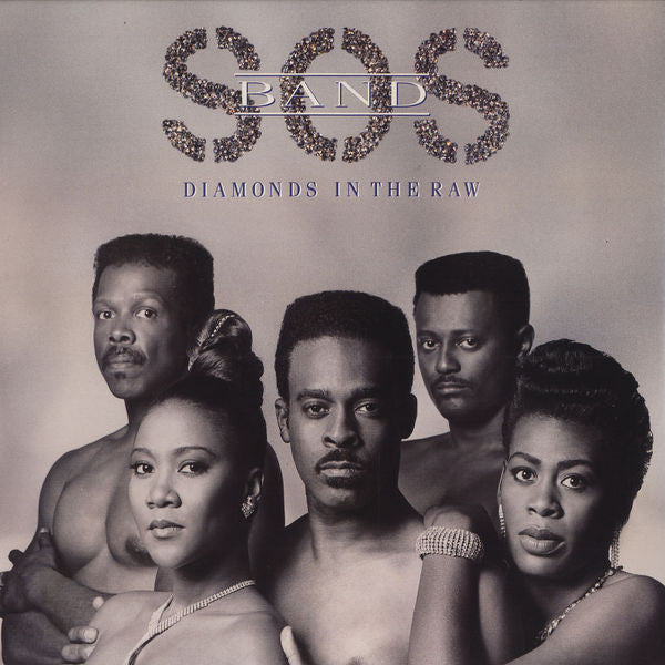 The S.O.S. Band : Diamonds In The Raw (LP, Album)