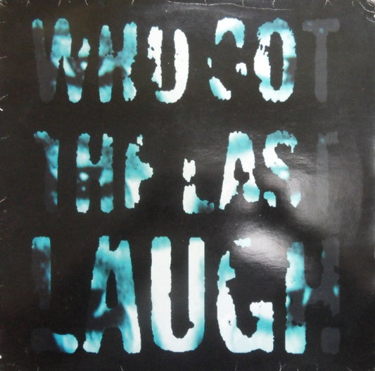 Ronin* : Who Got The Last Laugh (12")