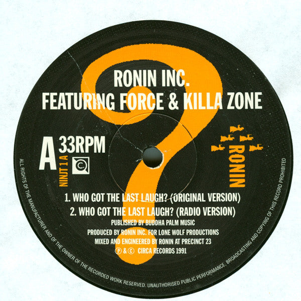 Ronin* : Who Got The Last Laugh (12")