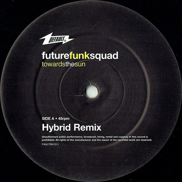 Future Funk Squad - Towards The Sun (Remixes Part 2) (12")