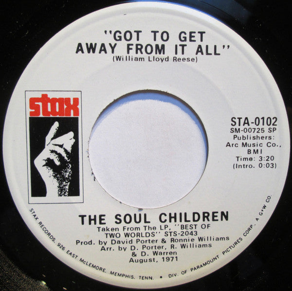 Soul Children : Got To Get Away From It All (7", Promo)
