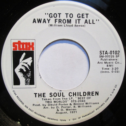 Soul Children : Got To Get Away From It All (7", Promo)