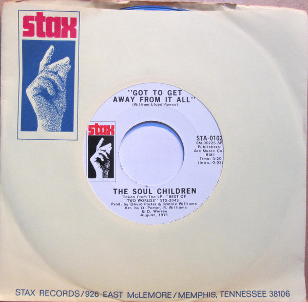 Soul Children : Got To Get Away From It All (7", Promo)