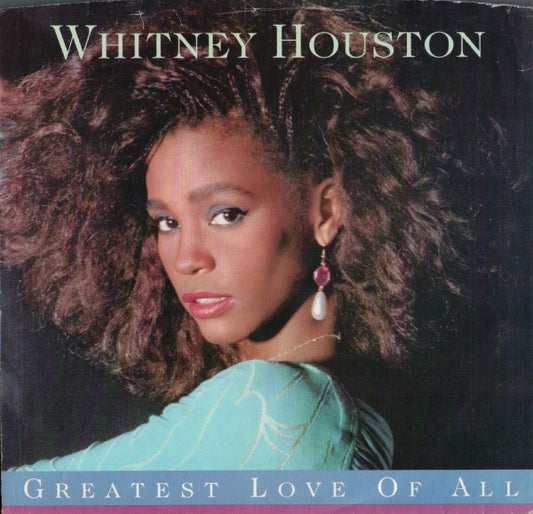 Whitney Houston : Greatest Love Of All (7")