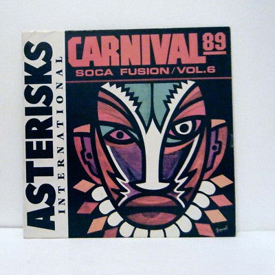 Asterisks : Soca Fusion Vol. 6 - Carnival 89 (LP, Album)