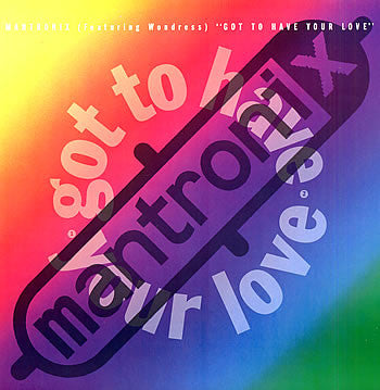 Mantronix : Got To Have Your Love (12")